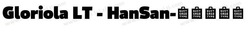 Gloriola LT - HanSan字体转换